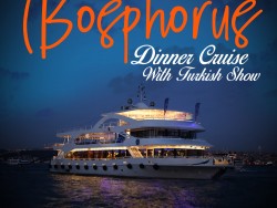 Bosphorus Dinner Cruise with Unlimited Alcoholic Drinks&Turkish Night Show (ALL-INCLUSIVE)