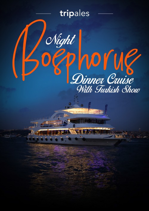 Bosphorus Dinner Cruise with Unlimited Alcoholic Drinks&Turkish Night Show (ALL-INCLUSIVE)