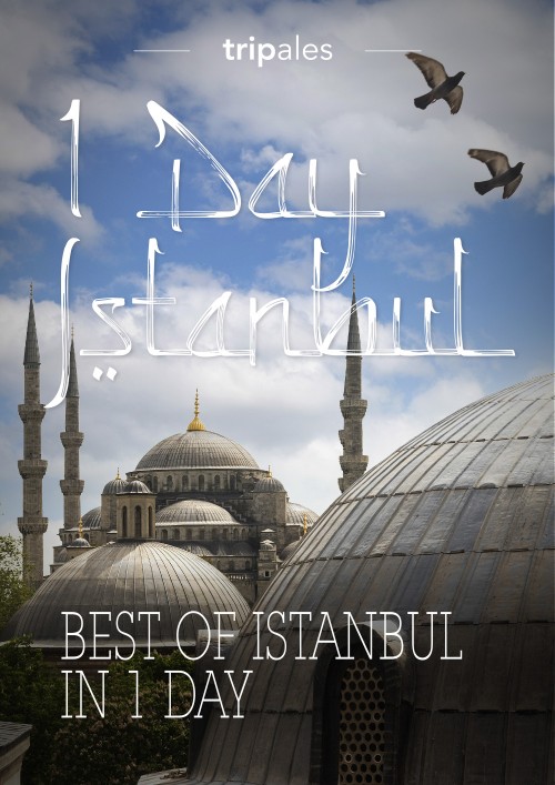 1 Day in Istanbul 1 Day in Istanbul